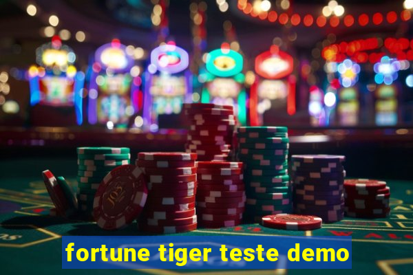 fortune tiger teste demo